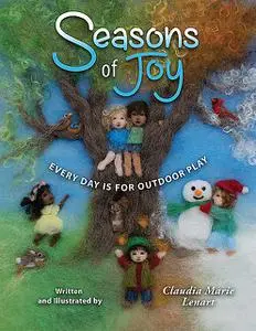 «Seasons of Joy» by Claudia Marie Lenart