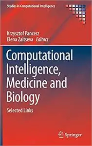 Computational Intelligence, Medicine and Biology: Selected Links (Repost)