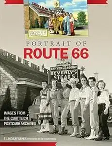 Portrait of Route 66: Images from the Curt Teich Postcard Archives (Repost)