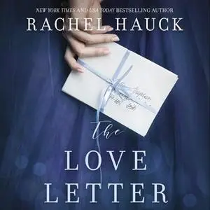 «The Love Letter» by Rachel Hauck