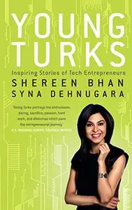 Young Turks: Inspiring Stories of Tech Entrepreneurs (Repost)