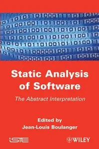 Static Analysis of Software: The Abstract Interpretation 