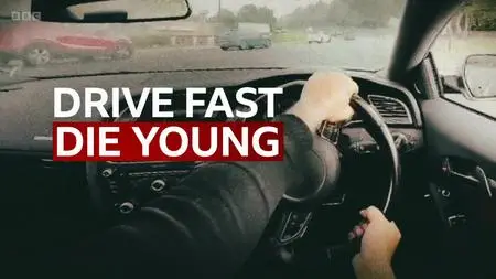 BBC - Drive Fast Die Young (2024)