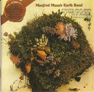 Manfred Mann's Earth Band - The Good Earth (1974) [1998, Remastered, MANN 007]