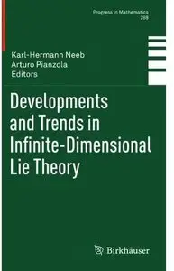 Developments and Trends in Infinite-Dimensional Lie Theory