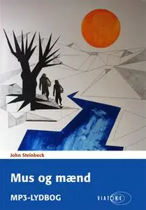 «Mus og mænd» by John Steinbeck