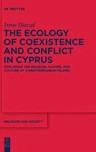 The Ecology of Coexistence and Conflict in Cyprus