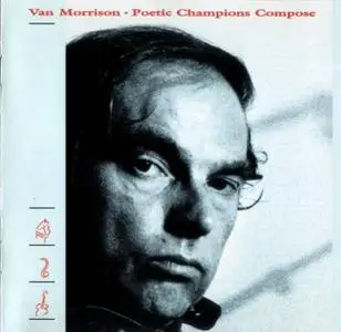 Van Morrison - Poetic Champions Compose (1987)