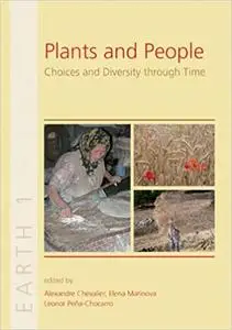 Plants and People: Choices and Diversity through Time