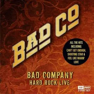 Bad Company - Hard Rock Live (2009)