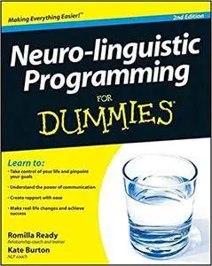 Neuro-linguistic Programming For Dummies