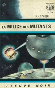 Scheer K.H., "La Milice des mutants - Perry Rhodan - 3"