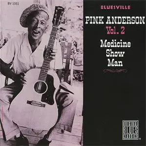 Pink Anderson - Vol.2 - Medicine Show Man (1961, ReIssue 1999)
