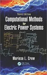 Computational Methods for Electric Power Systems  Ed 3