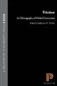 Friction: An Ethnography of Global Connection