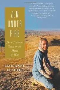 Zen Under Fire: How I Found Peace in the Midst of War