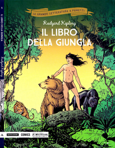 La Grande Letteratura A Fumetti - Volume 5 - Il Libro Della Giungla