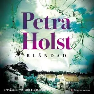 «Bländad» by Petra Holst
