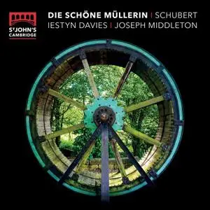 Iestyn Davies & Joseph Middleton - Schubert: Die schöne Müllerin (2022)