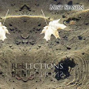 Mist Season - 2 Studio Albums (2006-2011)