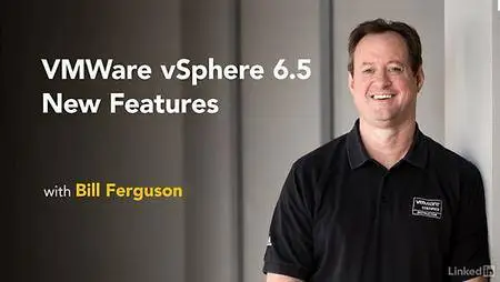 Lynda - VMWare vSphere 6.5 New Features