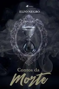 «Contos da Morte» by Elfo Negro