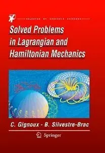 Solved Problems in Lagrangian and Hamiltonian Mechanics (repost)