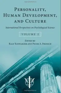 Personality, Human Development, and Culture: International Perspectives On Psychological Science (Volume 2) (repost)