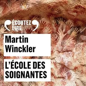 Martin Winckler, "L'École des soignantes"
