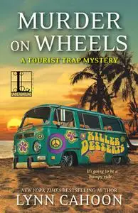 «Murder on Wheels» by Lynn Cahoon