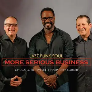 Jazz Funk Soul - More Serious Business (2016)