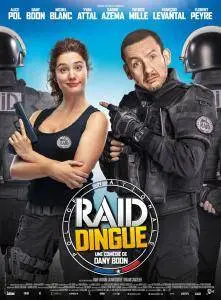 R.A.I.D. Special Unit / Raid dingue (2016)