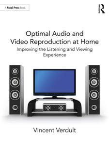 Optimal Audio and Video Reproduction at Home : Improving the Listening and Viewing Experience