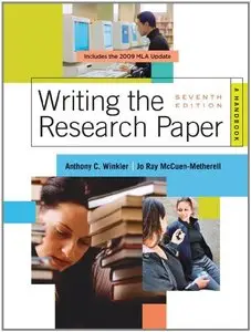Writing the Research Paper: A Handbook, 2009 MLA Update Edition (7 edition) (repost)
