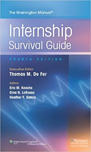 The Washington Manual Internship Survival Guide, 4th Edition (Repost)