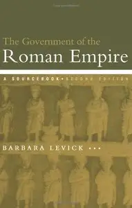 The Government of the Roman Empire: A Sourcebook, 2 edition