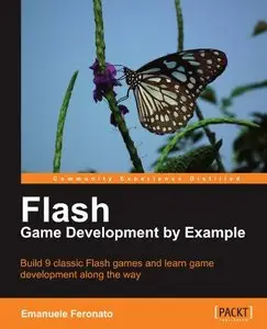 Flash Game Development by Example (with code)
