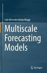 Multiscale Forecasting Models