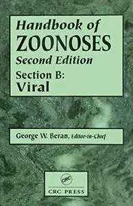 Handbook of Zoonoses, Section B: Viral Zoonoses, 2nd Edition