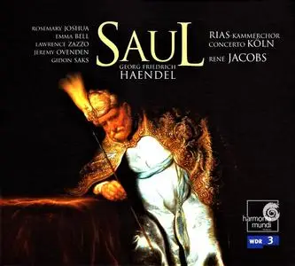 René Jacobs, Concerto Köln, RIAS Kammerchor - George Frideric Handel: Saul (2005)