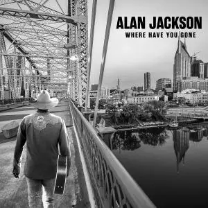 Alan Jackson - Where Have You Gone (2021) [Official Digital Download 24/96]