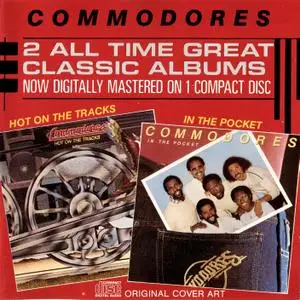 Commodores - Hot On The Tracks (1976) & In The Pocket (1981) [1986, Digitally Remastered]