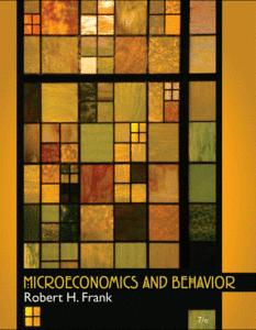 Microeconomics and Behavior, 7th Edition [Repost]