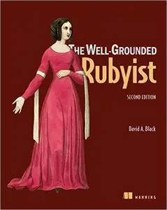 The Well-Grounded Rubyist, 2nd Ed, Video Edition