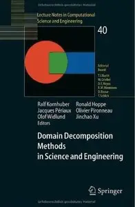 Domain Decomposition Methods in Science and Engineering [Repost]