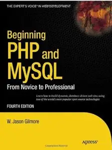 Beginning PHP and MySQL: From Novice to Professional (4th edition) [Repost]