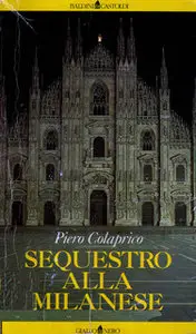 Sequestro alla milanese di Piero Colaprico