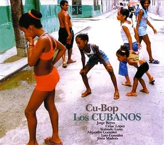 Los Cubanos - Cu-Bop (2012) {Egrem}