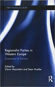 Regionalist Parties in Western Europe: Dimensions of Success