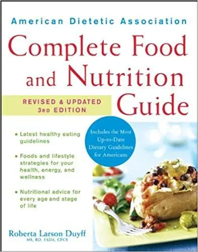 American Dietetic Association Complete Food and Nutrition Guide, 3rd Edition